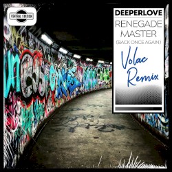 Renegade Master (Back Once Again) (Volac remix)
