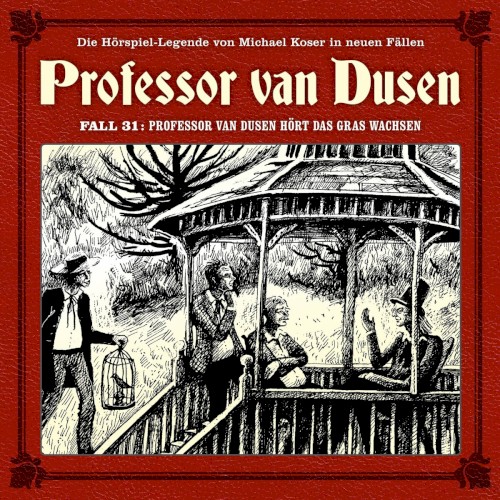 Professor van Dusen, Neuer Fall 31: Professor van Dusen hört das Gras wachsen