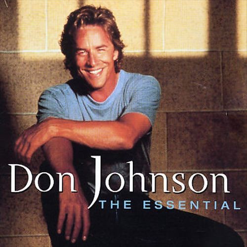 The Essential Don Johnson