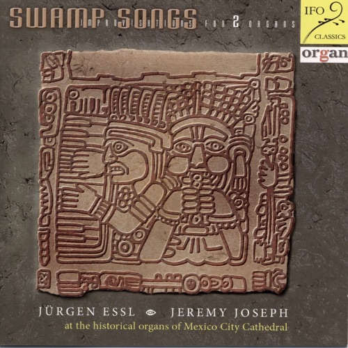 Swamp Songs: Improvisations for 2 Organs
