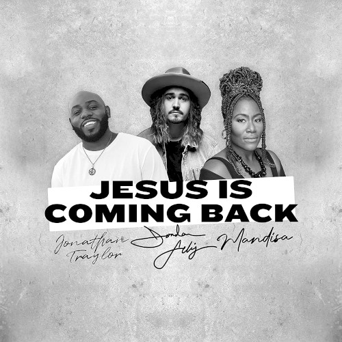 Jesus Is Coming Back