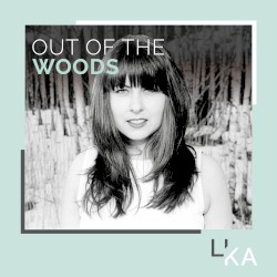 Out of the Woods