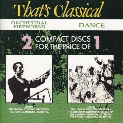 That's Classical: Orchestral Fireworks / Dance