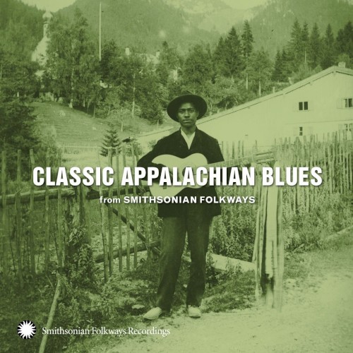 Classic Appalachian Blues From Smithsonian Folkways