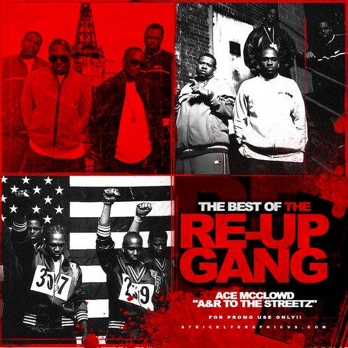 The Best of the Re Up Gang