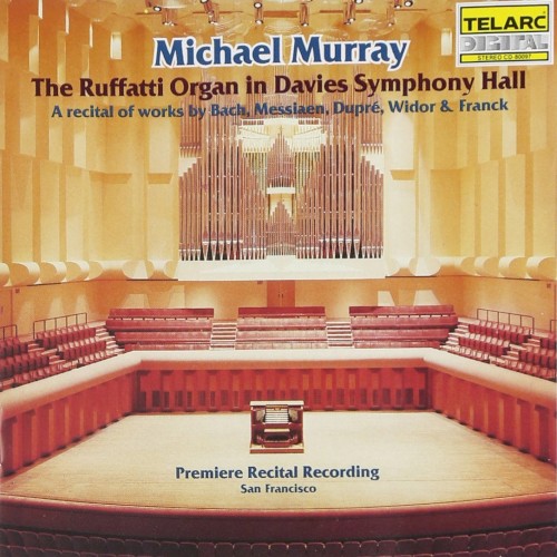 The Ruffatti Organ in Davies Symphony Hall