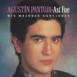 Así fue: Mis mejores canciones