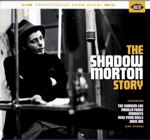 Sophisticated Boom Boom: The Shadow Morton Story