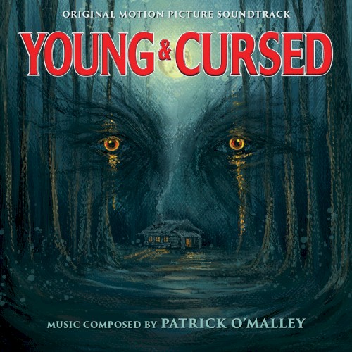 Young & Cursed (Original Motion Picture Soundtrack)