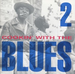 Cookin' With the Blues Volume 2