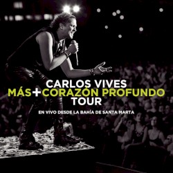 Más + corazón profundo Tour: En vivo desde la bahía de Santa Marta