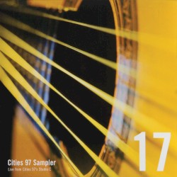 Cities 97 Sampler, Volume 17