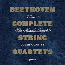 Complete String Quartets, Volume 2: The Middle Quartets