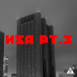NSA, Pt. 3