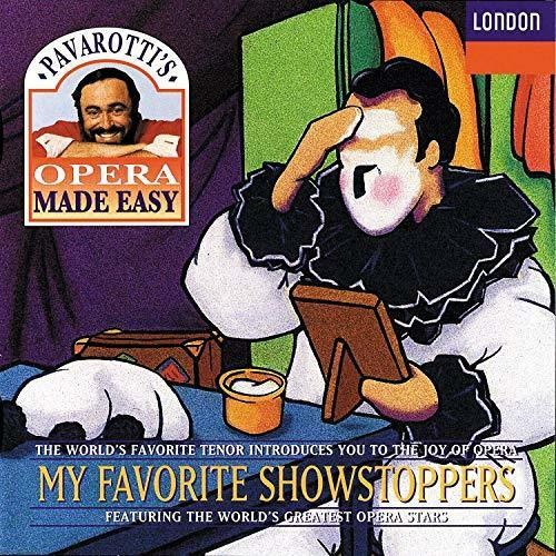 Pavarotti's Opera Made Easy: My Favorite Showstoppers