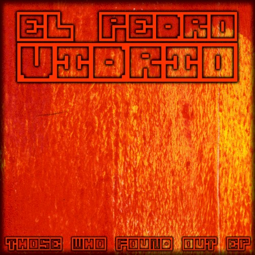 Those Who Found Out EP