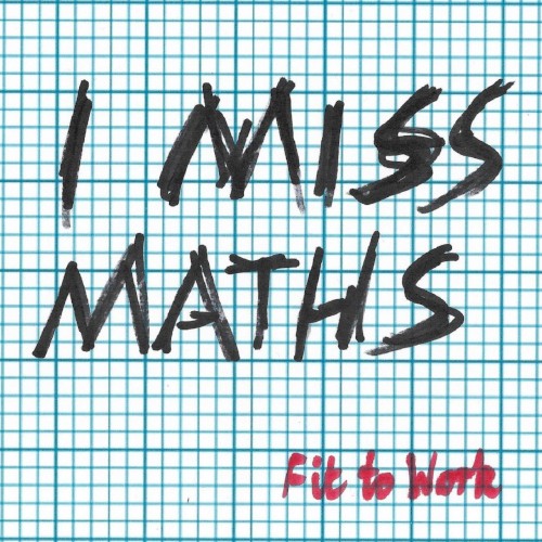 I Miss Maths