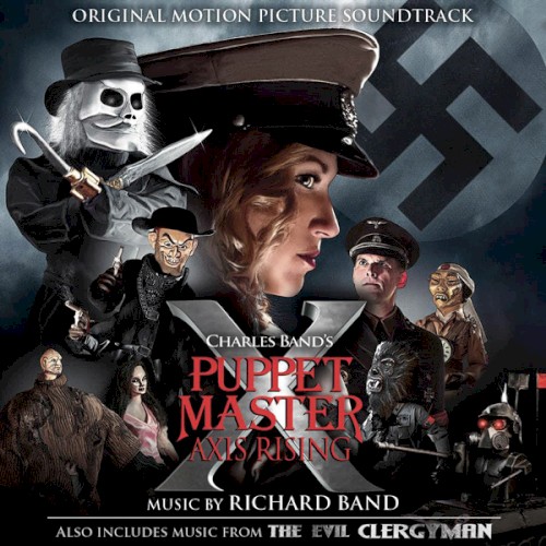 Puppet Master X: Axis Rising / The Evil Clergyman (Original Motion Picture Score)