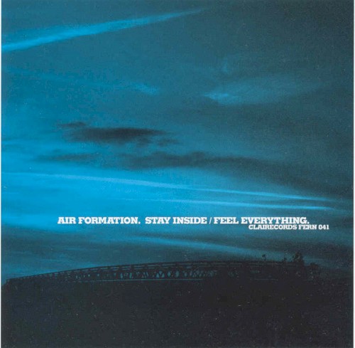 Stay Inside/Feel Everything