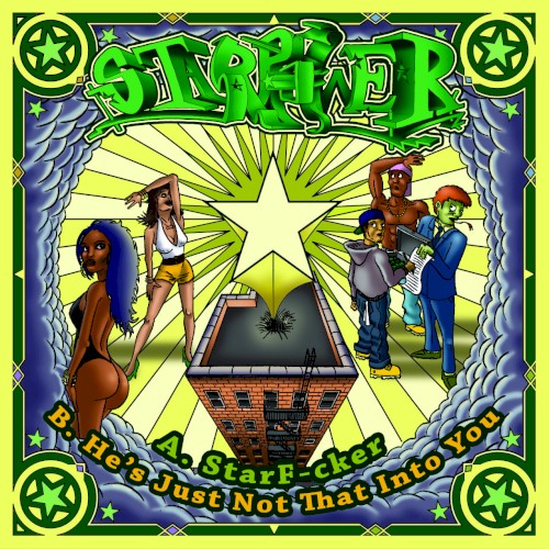 StarF*cker / He’s Just Not That Into You