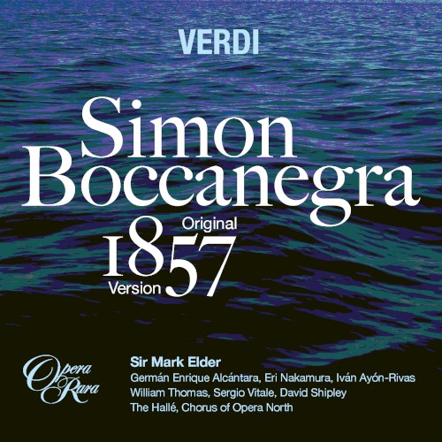 Verdi: Simon Boccanegra (original 1857 version)