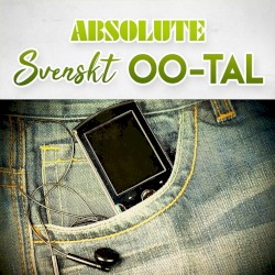 Absolute svenskt 00-tal