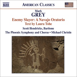 Enemy Slayer: A Navajo Oratorio
