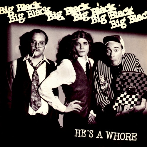 He’s a Whore / The Model