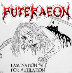 Fascination for Mutilation