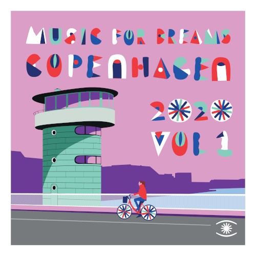 Music for Dreams: Copenhagen 2020, Vol. 1