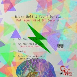 Put Your Mind on Zero EP