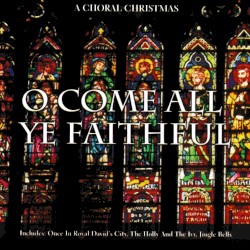 O Come All Ye Faithful