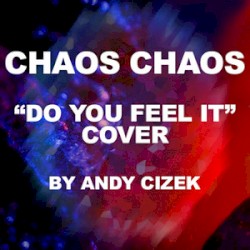 Do You Feel It?