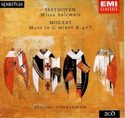 Beethoven Missa Solemnis - Mozart Mass in C minor K.427