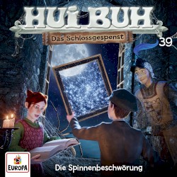Hui Buh neue Welt 39: Die Spinnenbeschwörung