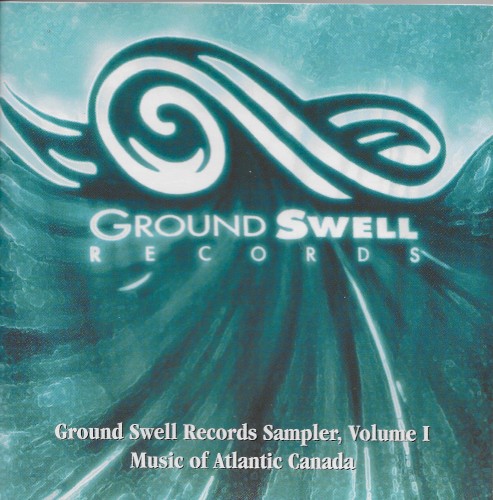 Ground Swell Records Sampler, Volume 1