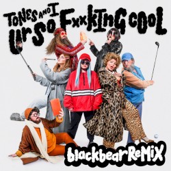 Ur So F**kInG cOoL (blackbear remix)