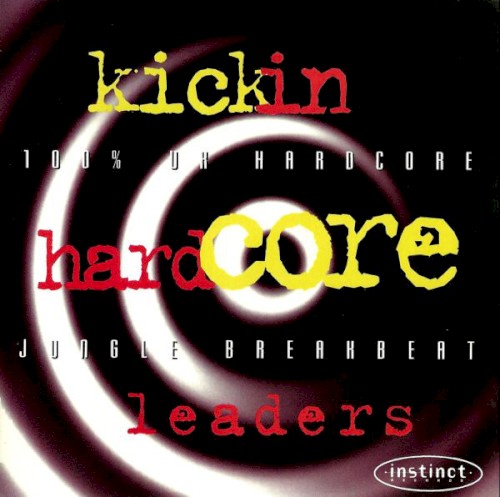 Kickin’ Hardcore Leaders