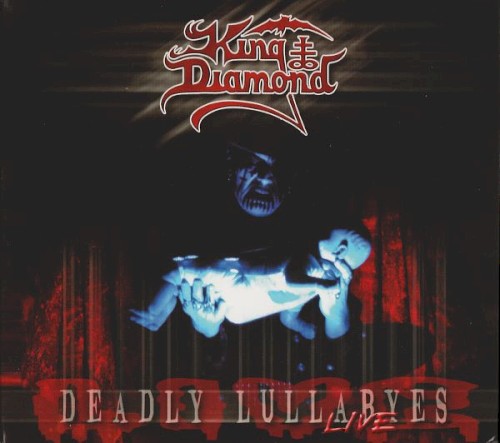 Deadly Lullabyes “Live”