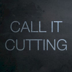 Call It Cutting (Razorblade mix)