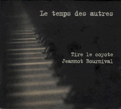 Le temps des autres
