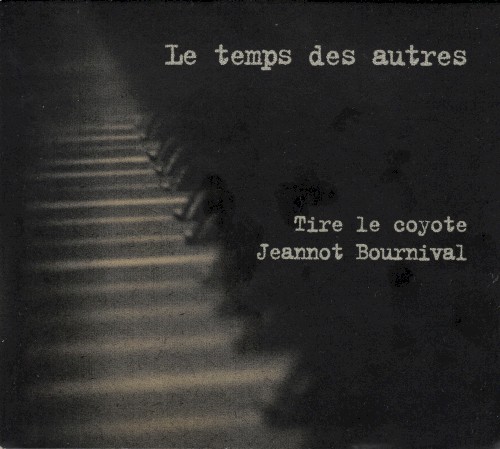 Le temps des autres