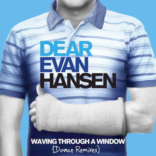 Waving Through a Window (Dance Remixes)