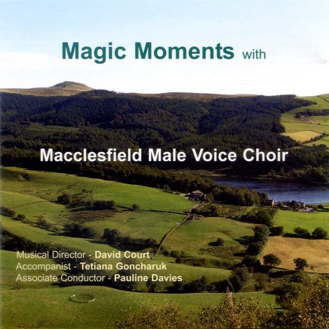 Magic Moments with Macclesfield Male Voice Choir