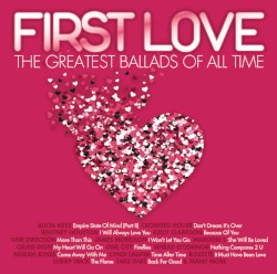 First Love: Greatest Ballads of All Time