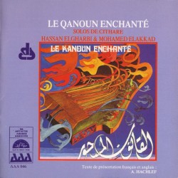 القانون المسحور (Le Qanoun Enchanté “Solos De Cithare”)