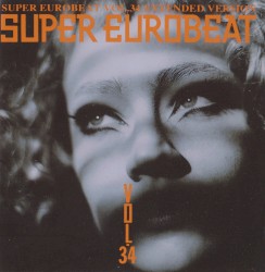 Super Eurobeat, Vol. 34: Extended Version