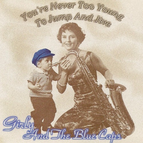 You're Never Too Young To Jump And Jive - Volume 1