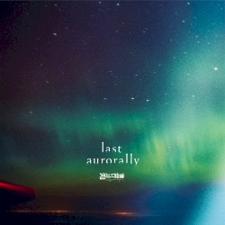 last aurorally