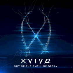 Out of the Smell of Decay